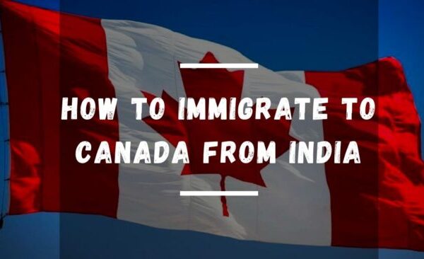 How-to-Immigrate-to-Canada-from-India-e1569584178906