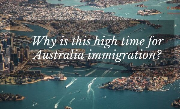Why is this high time for Australia immigration?