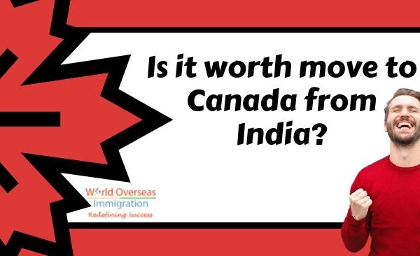 Is it worth move to Canada from India_