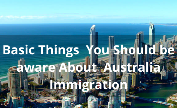 Basic-Things-You-Should-be-aware-About-Australia-Immigration