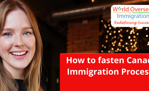 How to fasten Canada Immigration Process?