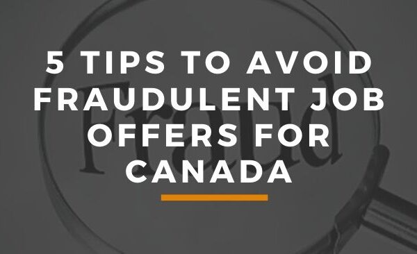 5 tips to avoid fraudulent job offers for Canada