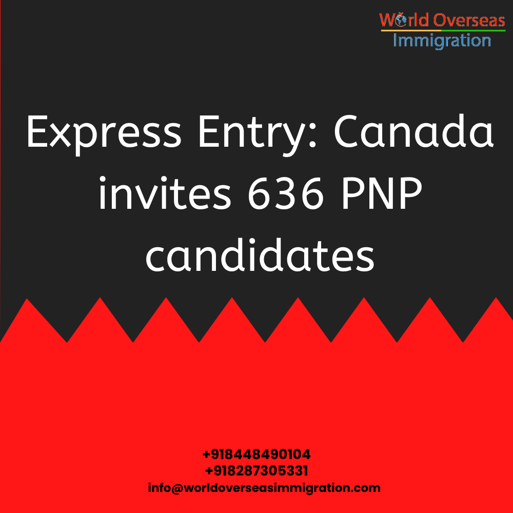 Express Entry Canada invites 636 PNP candidates