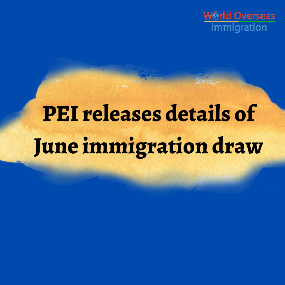 PEI releases details of June immigration draw
