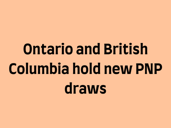 Ontario and British Columbia hold new PNP draws