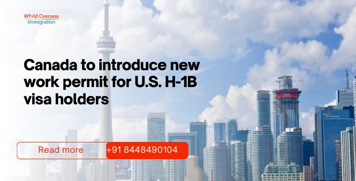 BREAKING: Canada to introduce new work permit for US H-1B visa holders