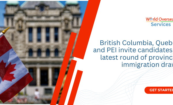 British Columbia, Quebec and PEI invite candidates in latest round of provincial immigration draws