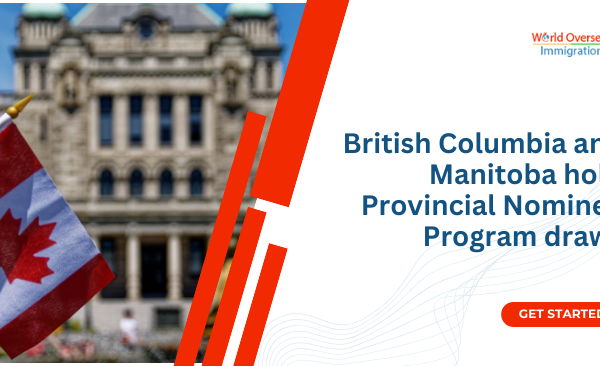 British Columbia and Manitoba hold Provincial Nominee Program draws